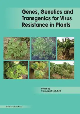 Gene, genetică și transgenică pentru rezistența plantelor la virusuri - Genes, Genetics and Transgenics for Virus Resistance in Plants