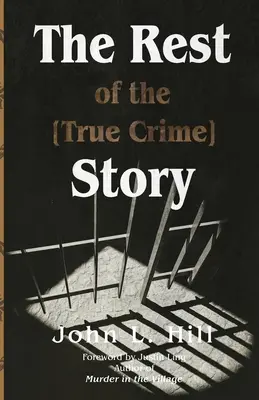 Restul poveștii [crime adevărate - The Rest of the [True Crime] Story