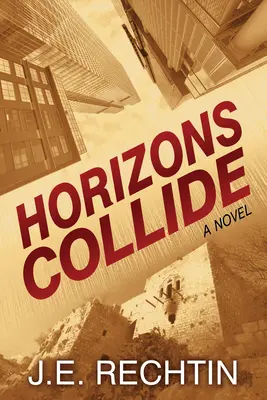 Orizonturile se ciocnesc - Horizons Collide