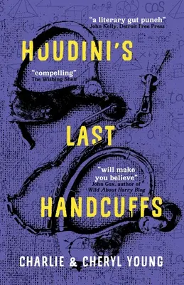 Ultimele cătușe ale lui Houdini - Houdini's Last Handcuffs
