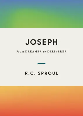 Iosif: De la visător la eliberator - Joseph: From Dreamer to Deliverer