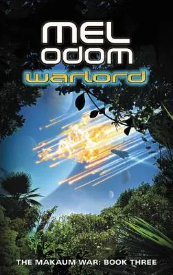 Warlord: Războiul Makaum: Cartea a treia - Warlord: The Makaum War: Book Three