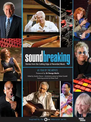 Soundbreaking: Povești de la vârful de lance al muzicii înregistrate - Soundbreaking: Stories from the Cutting Edge of Recorded Music