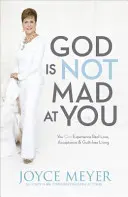 Dumnezeu nu este supărat pe tine - God Is Not Mad At You