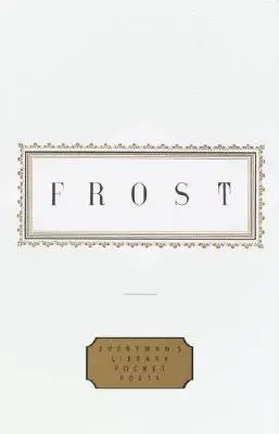 Frost: Poezii - Frost: Poems