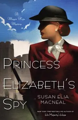 Spionul prințesei Elisabeta - Princess Elizabeth's Spy