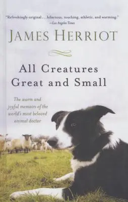 Toate creaturile mari și mici - All Creatures Great and Small