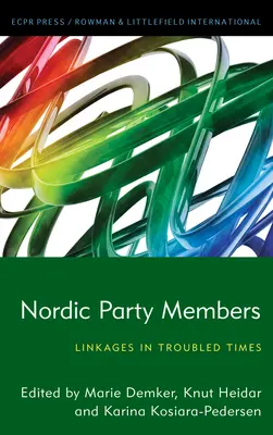 Membrii partidelor nordice: Legături în vremuri tulburi - Nordic Party Members: Linkages in Troubled Times
