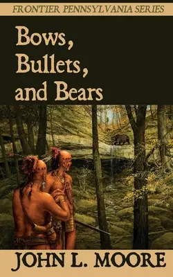 Arcuri, gloanțe și urși - Bows, Bullets, and Bears