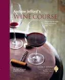 Cursul de vinuri al lui Andrew Jefford - Andrew Jefford's Wine Course