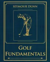 Fundamentele golfului: Ortodoxia stilului - Golf Fundamentals: Orthodoxy of Style
