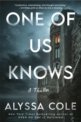 Unul dintre noi știe: Un thriller - One of Us Knows: A Thriller