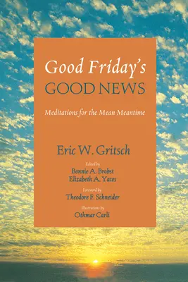 Veștile bune din Vinerea Mare - Good Friday's Good News