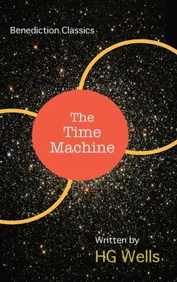 Mașina timpului: O invenție - The Time Machine: An Invention