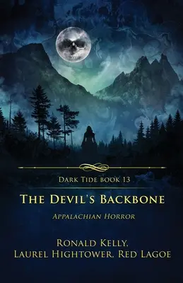 Coloana vertebrală a diavolului: Oroarea din Apalași - The Devil's Backbone: Appalachian Horror