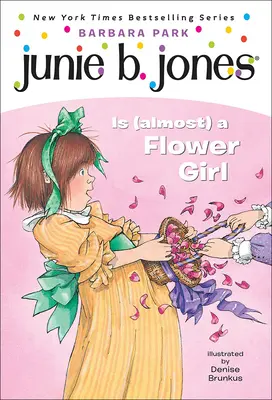 Junie B. Jones este (aproape) o fată de flori - Junie B. Jones Is (Almost) a Flower Girl