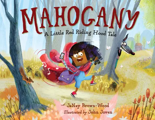 Mahogany: O poveste cu Scufița Roșie - Mahogany: A Little Red Riding Hood Tale