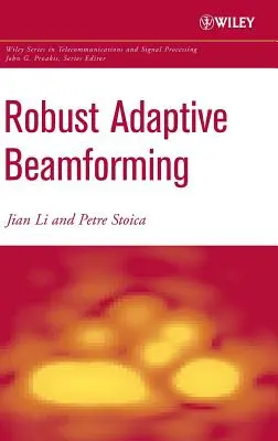 Formare de fascicul adaptivă robustă - Robust Adaptive Beamforming