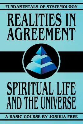 Realități în acord: Viața spirituală și Universul - Realities in Agreement: Spiritual Life and The Universe