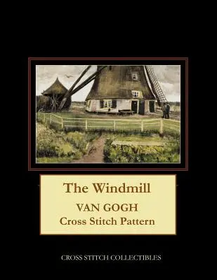 Moara de vânt: Van Gogh Cross Stitch Pattern - The Windmill: Van Gogh Cross Stitch Pattern