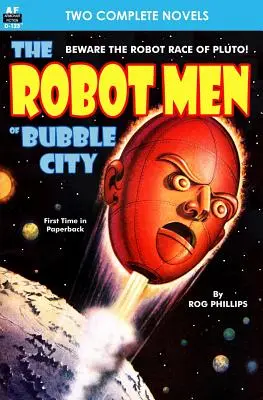 Robot Men of Bubble City, The, & Armata Dragonilor - Robot Men of Bubble City, The, & Dragon Army