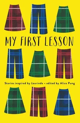 Prima mea lecție: Povești inspirate de Laurinda - My First Lesson: Stories Inspired by Laurinda
