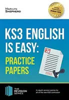 KS3: Engleza este ușoară - lucrări practice. Ghid complet pentru noul curriculum KS3 - KS3: English is Easy - Practice Papers. Complete Guidance for the New KS3 Curriculum
