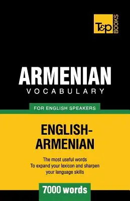 Vocabular armean pentru vorbitorii de limbă engleză - 7000 de cuvinte - Armenian vocabulary for English speakers - 7000 words
