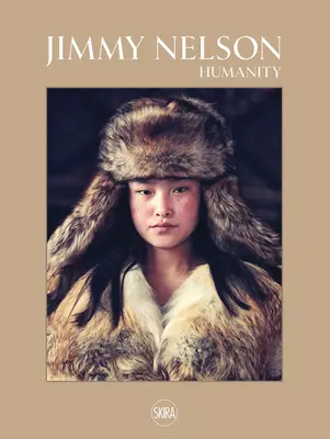 Jimmy Nelson: Umanitatea - Jimmy Nelson: Humanity