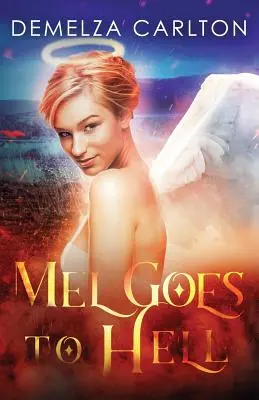 Mel merge în iad - Mel Goes to Hell