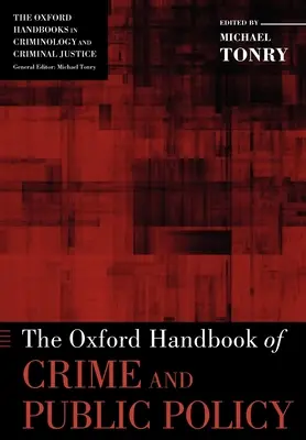 Manualul Oxford de criminalitate și politici publice - The Oxford Handbook of Crime and Public Policy