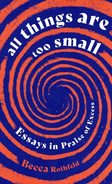 Toate lucrurile sunt prea mici - All Things Are Too Small
