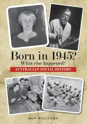 Născut în 1945? Ce s-a mai întâmplat? - Born in 1945? What else happened?