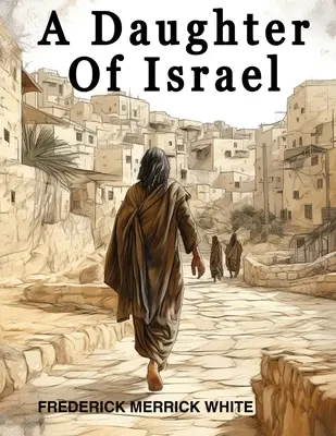 O fiică a lui Israel - A Daughter Of Israel