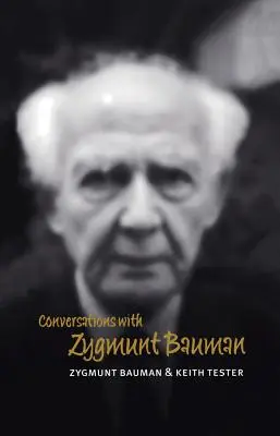 Conversații cu Zygmunt Bauman - Conversations with Zygmunt Bauman