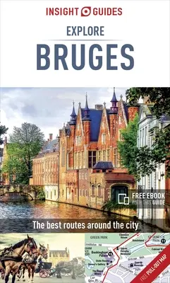Insight Guides explorează Bruges - Insight Guides Explore Bruges