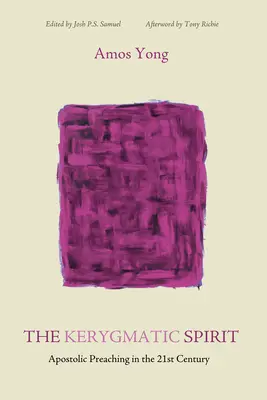 Spiritul kerygmatic - The Kerygmatic Spirit