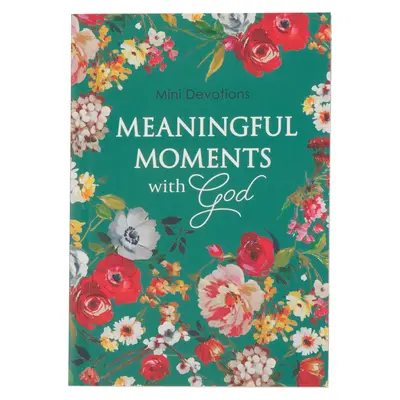 Mini devoțiuni Momente semnificative cu Dumnezeu - Mini Devotions Meaningful Moments with God