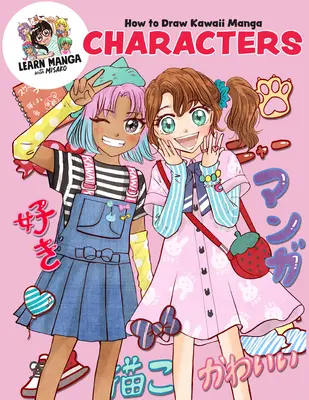 Cum să desenezi personaje manga Kawaii - How to Draw Kawaii Manga Characters