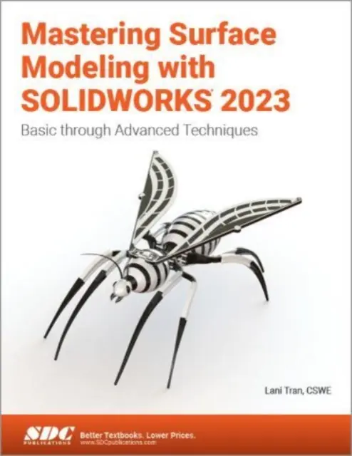 Stăpânirea modelării suprafețelor cu SOLIDWORKS 2023 - Mastering Surface Modeling with SOLIDWORKS 2023