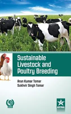 Creșterea durabilă a animalelor și păsărilor de curte - Sustainable Livestock and Poultry Breeding
