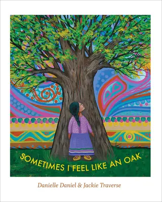 Uneori mă simt ca un stejar - Sometimes I Feel Like an Oak
