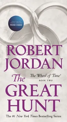 Marea vânătoare: Cartea a doua din „Roata timpului - The Great Hunt: Book Two of 'The Wheel of Time'
