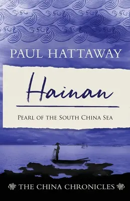 Hainan: Perla Mării Chinei de Sud - Hainan: Pearl of the South China Sea