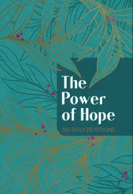 Puterea speranței: 365 de devoțiuni zilnice - The Power of Hope: 365 Daily Devotions
