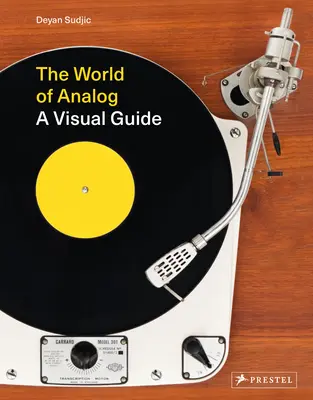 The World of Analog: Un ghid vizual - The World of Analog: A Visual Guide