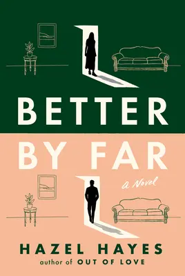 Mai bine de departe - Better by Far