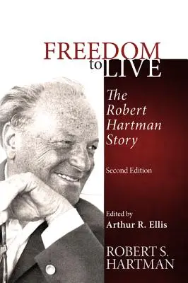 Libertatea de a trăi: Povestea lui Robert Hartman - Freedom to Live: The Robert Hartman Story