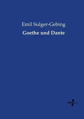 Goethe și Dante - Goethe und Dante