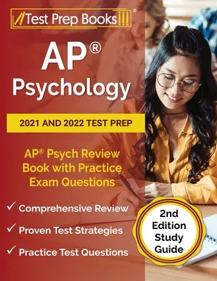AP Psychology 2021 and 2022 Test Prep: AP Psych Review Book with Practice Exam Questions [Ghid de studiu ediția a 2-a] - AP Psychology 2021 and 2022 Test Prep: AP Psych Review Book with Practice Exam Questions [2nd Edition Study Guide]